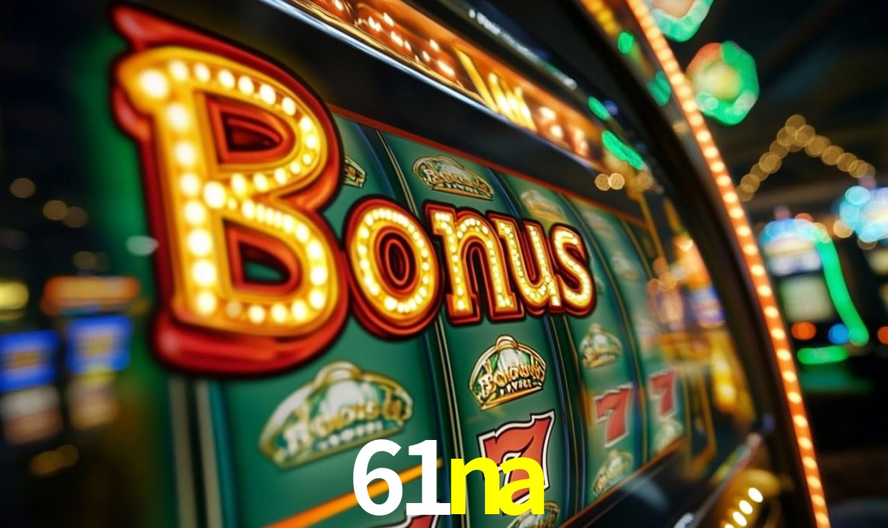 Jogos com bônus e suporte 24h na 61na